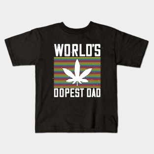 World's Dopest Dad Weed Lover Kids T-Shirt